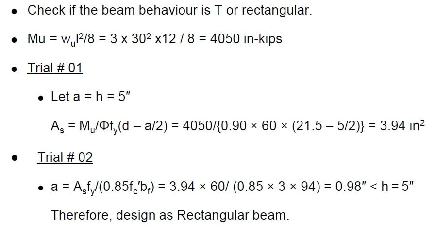 Calculate the steel reinforcement area for the beam for a total factored load (including self weight of beam) of 3 k/ft. Use fc′ = 3 ksi and fy = 60 ksi.