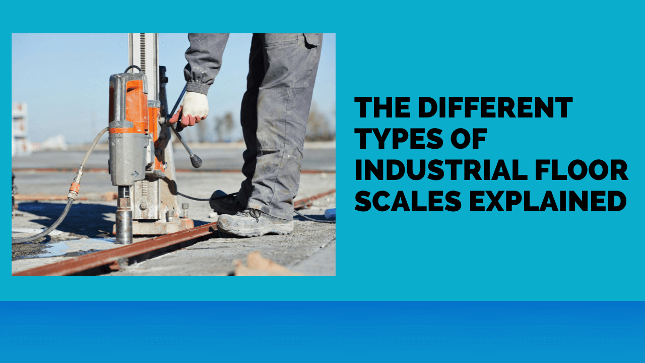 The Different Types of Industrial Floor Scales, Explained