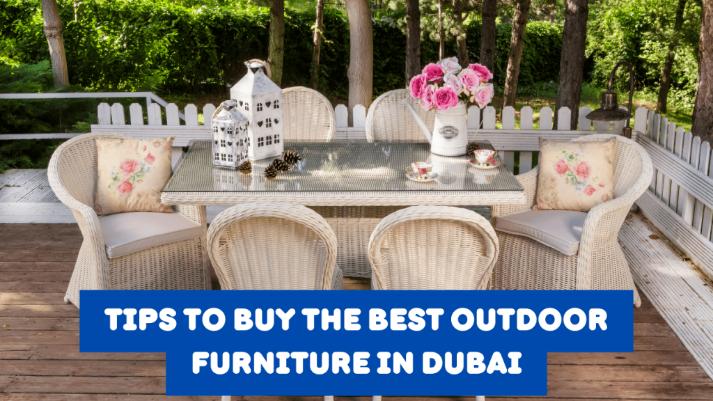 Outdoor Furniture Buy High Quality Garden Furniture in UAE 2021