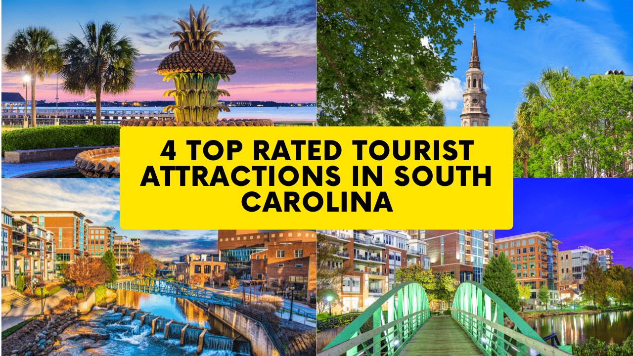 Rated Tourist Attractions in South Carolina