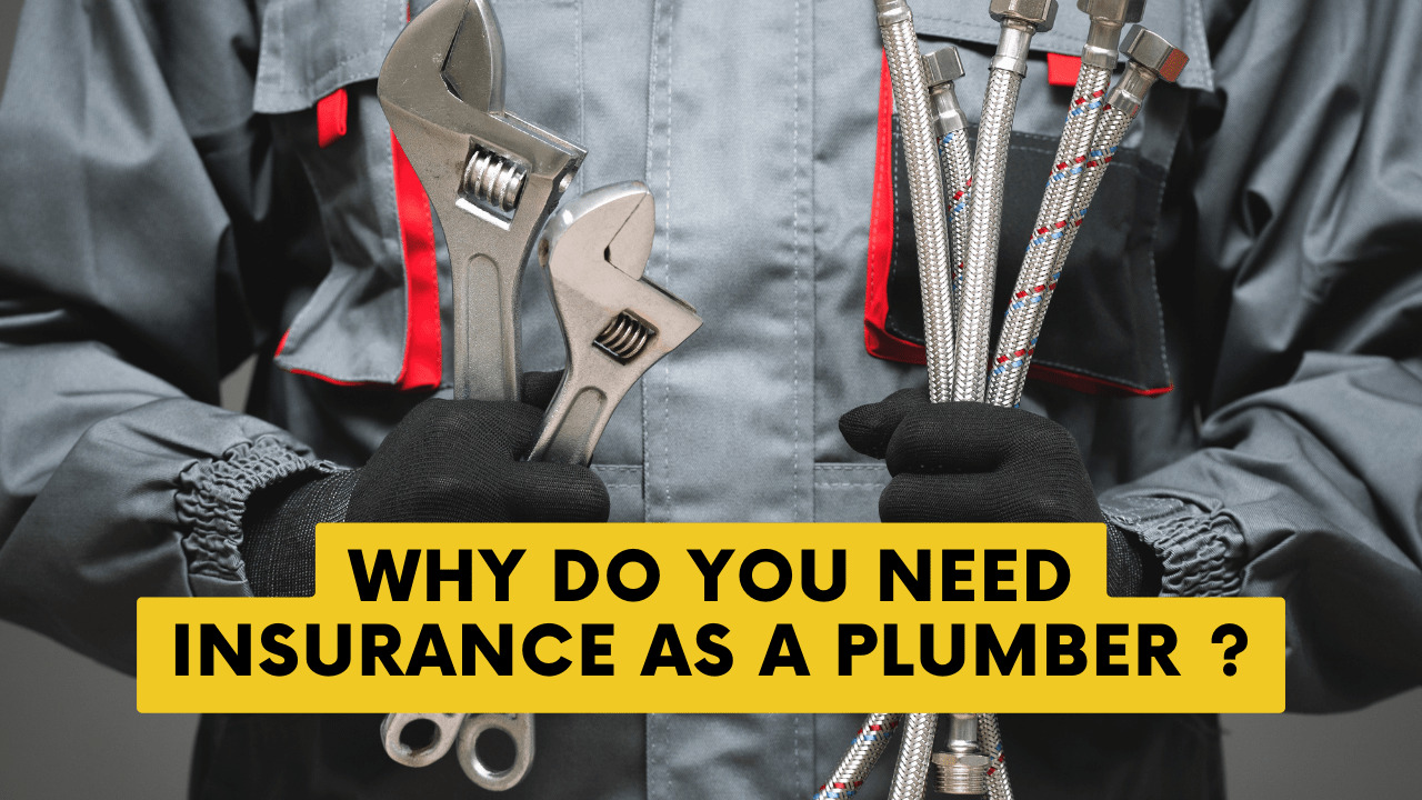 Need of Insurance as a Plumber