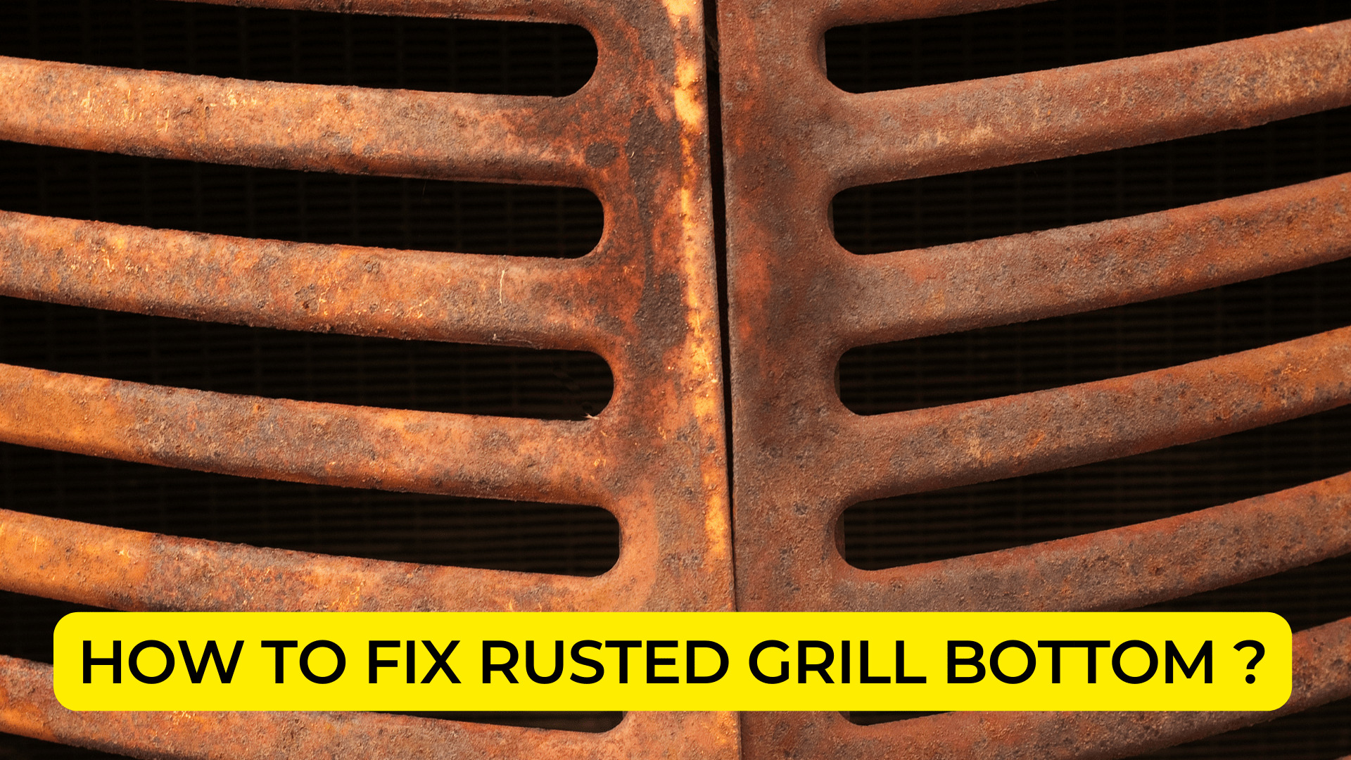 How to Fix Rusted Grill Bottom 