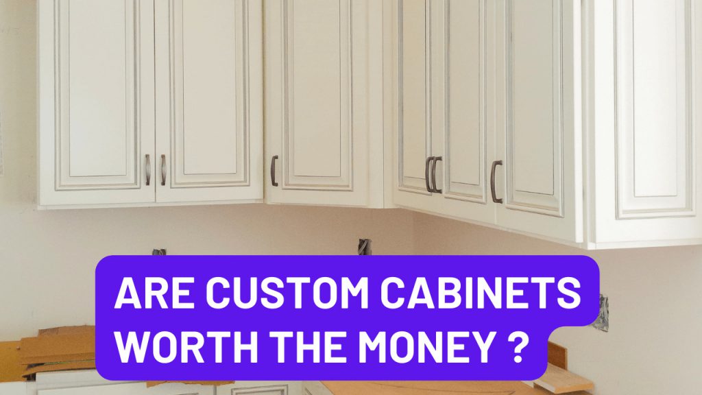 Are Custom Worth The Money Construction How