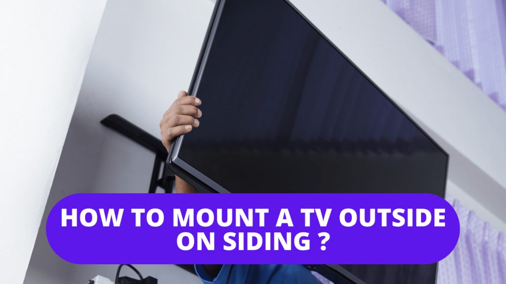 How to mount a TV outside on siding Construction How