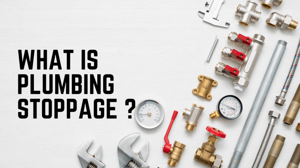 what-is-plumbing-stoppage-construction-how