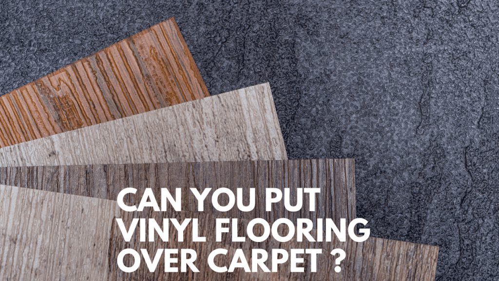 Can You Put Vinyl Flooring Over Carpet - Construction How