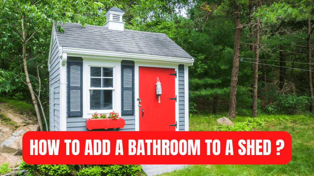 How To Add A Bathroom To A Shed Construction How