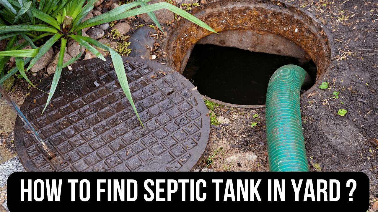 How To Find Septic Tank In Yard