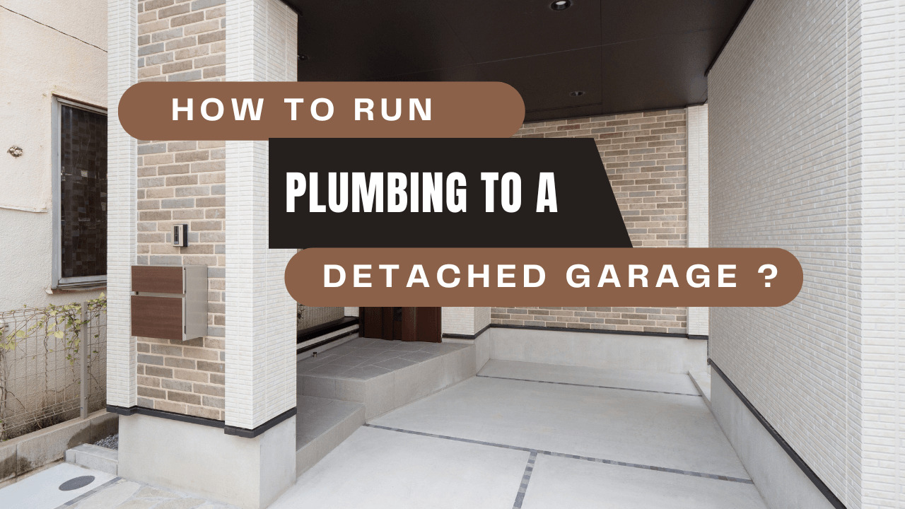 How To Run Plumbing To A Detached Garage - Construction How