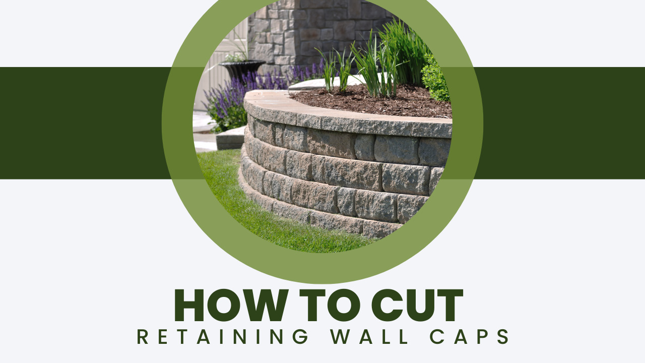 Cut Retaining Wall Caps