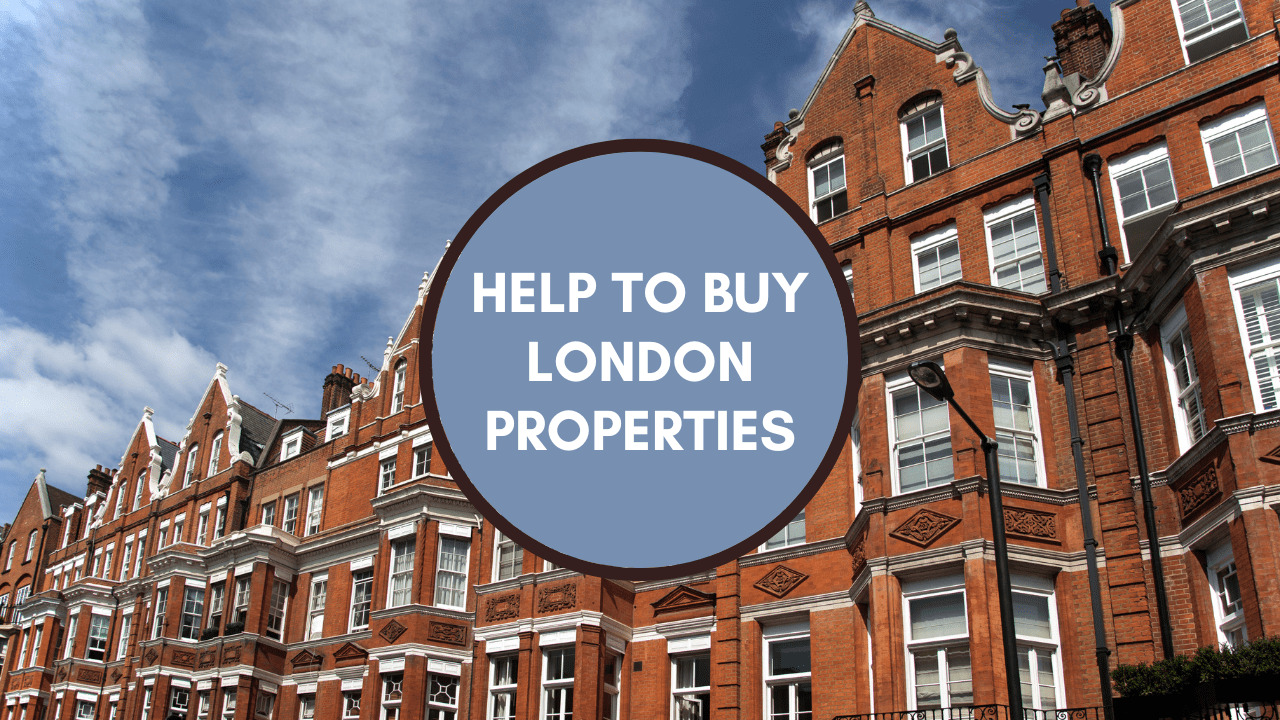 Help to buy London Properties