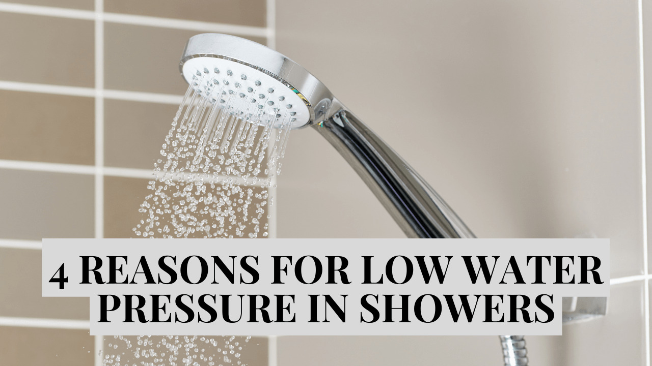 Reasons For Low Water Pressure in Showers