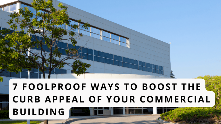 7 Foolproof Ways To Boost The Curb Appeal Of Your Commercial Building ...