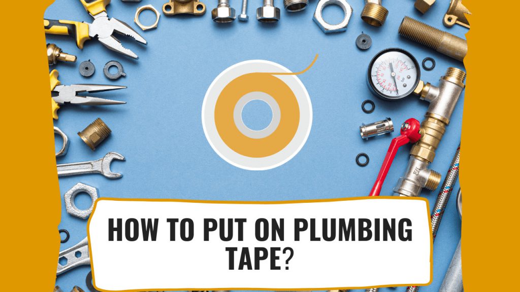 How To Put On Plumbing Tape Construction How