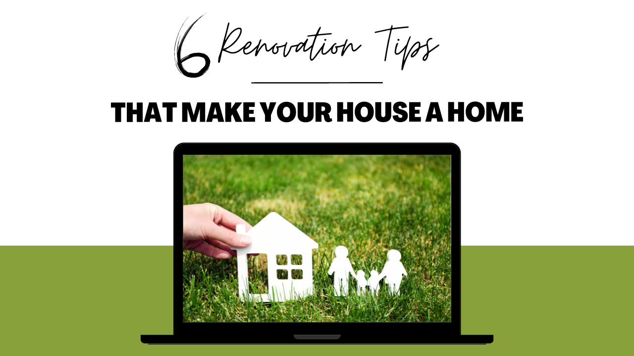 Renovation Tips For Your House