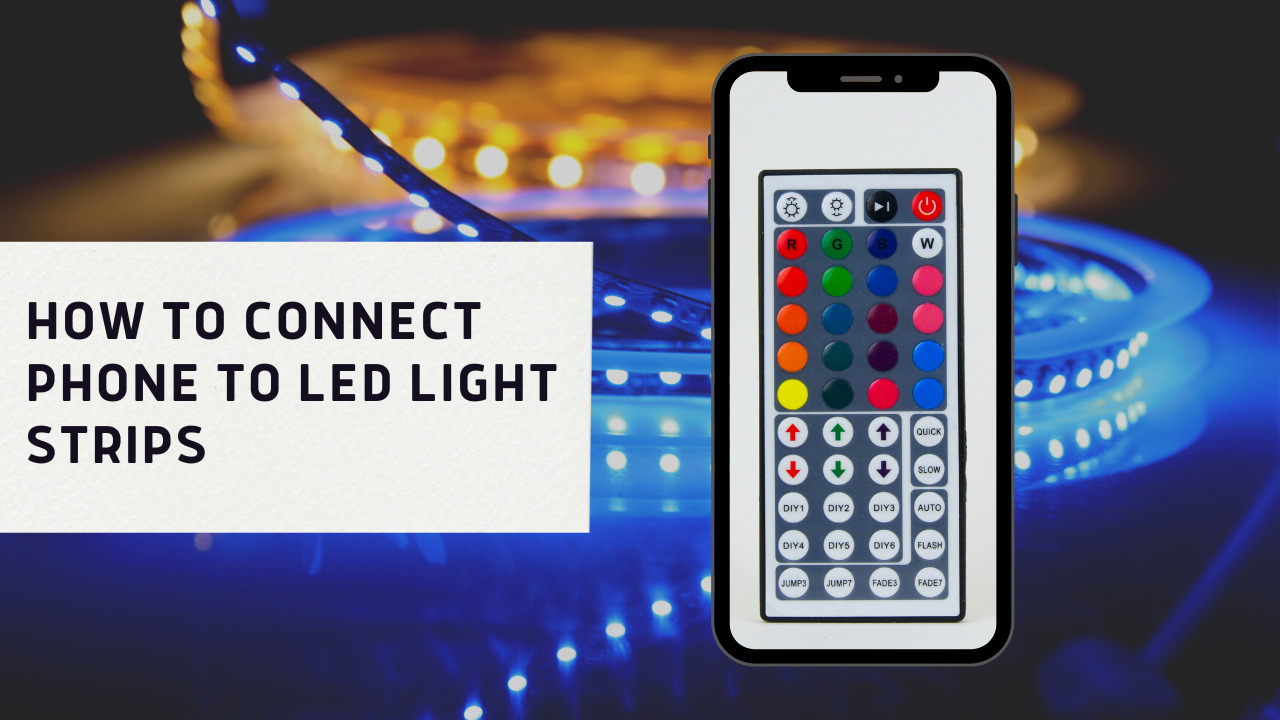 How To Connect Phone To Led Light Strips