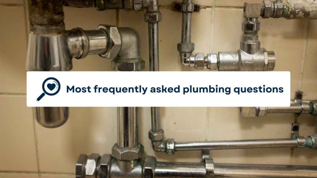 Most frequently asked plumbing questions Construction How