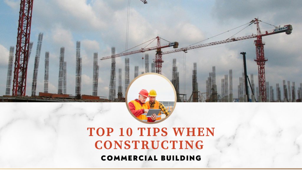 Top 10 Tips When Constructing Commercial Building - Construction How