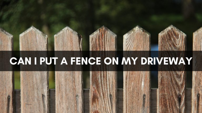 Can I Put A Fence On My Driveway - Construction How
