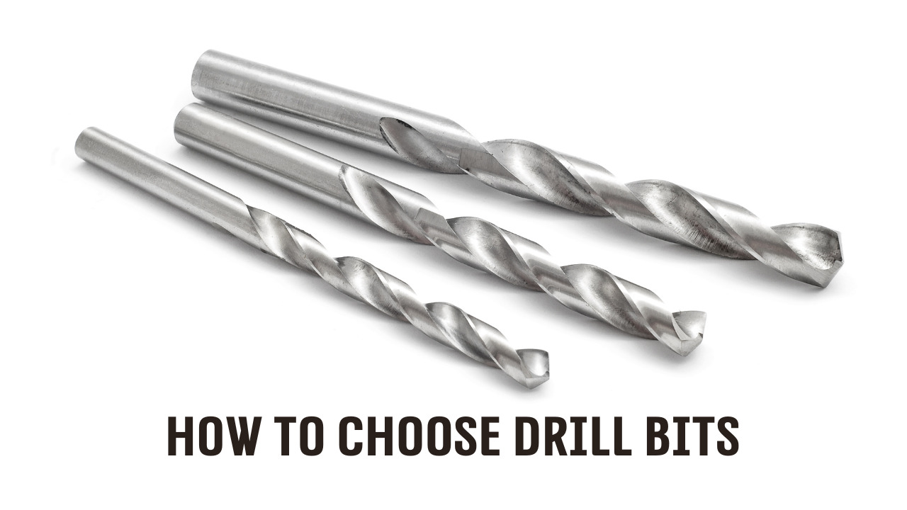 Choose Drill Bits Before Starting Your Work
