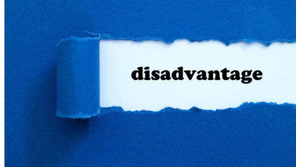 Disadvantages